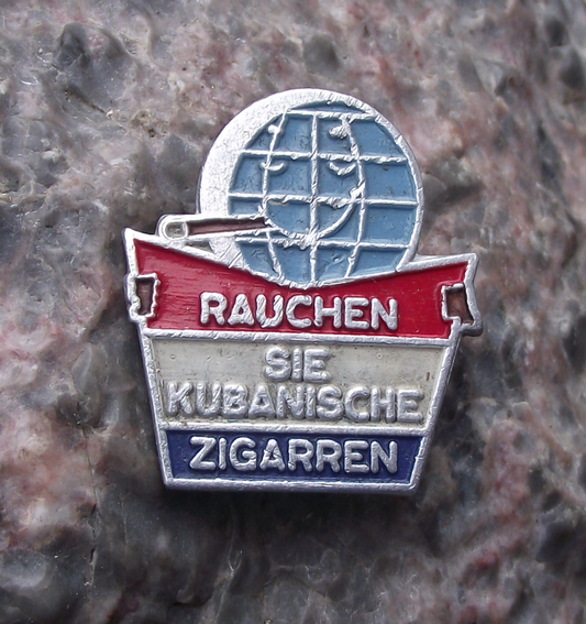 Vintage Smoke Cuban Cigars Cuba Advertisement German Language Pin Badge