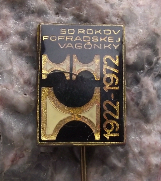 1972 Czech Railway Wagons Vagonky Poprad 50th Anniversary Rail Train Pin Badge
