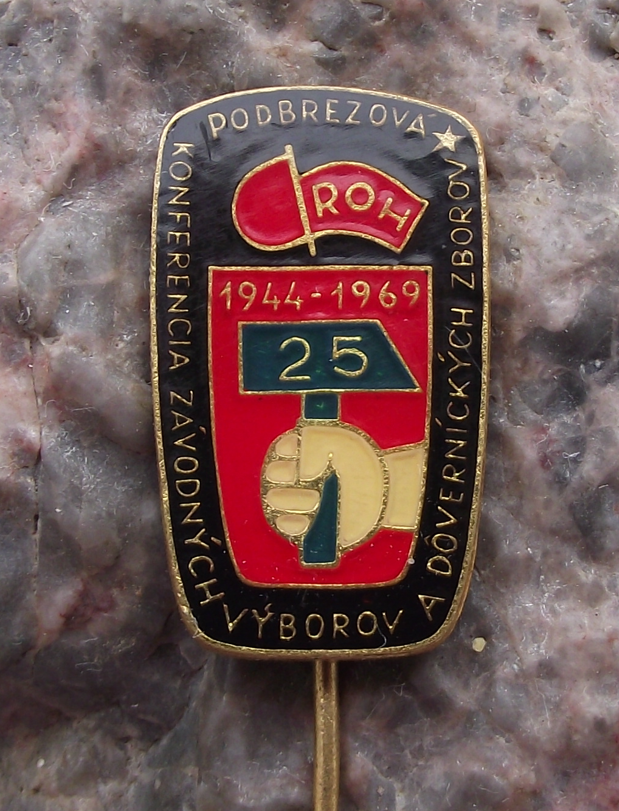 1969 Podbrezová Slovakia Trade Union Conference ROH Anniversary Pin Badge