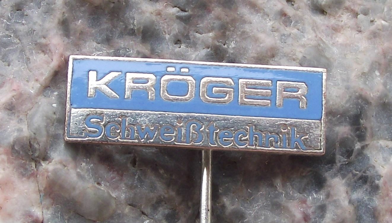 Vintage Kruger Kroger Schweisstechnik Welding Tools Engineering Pin Badge - Badgecrazy