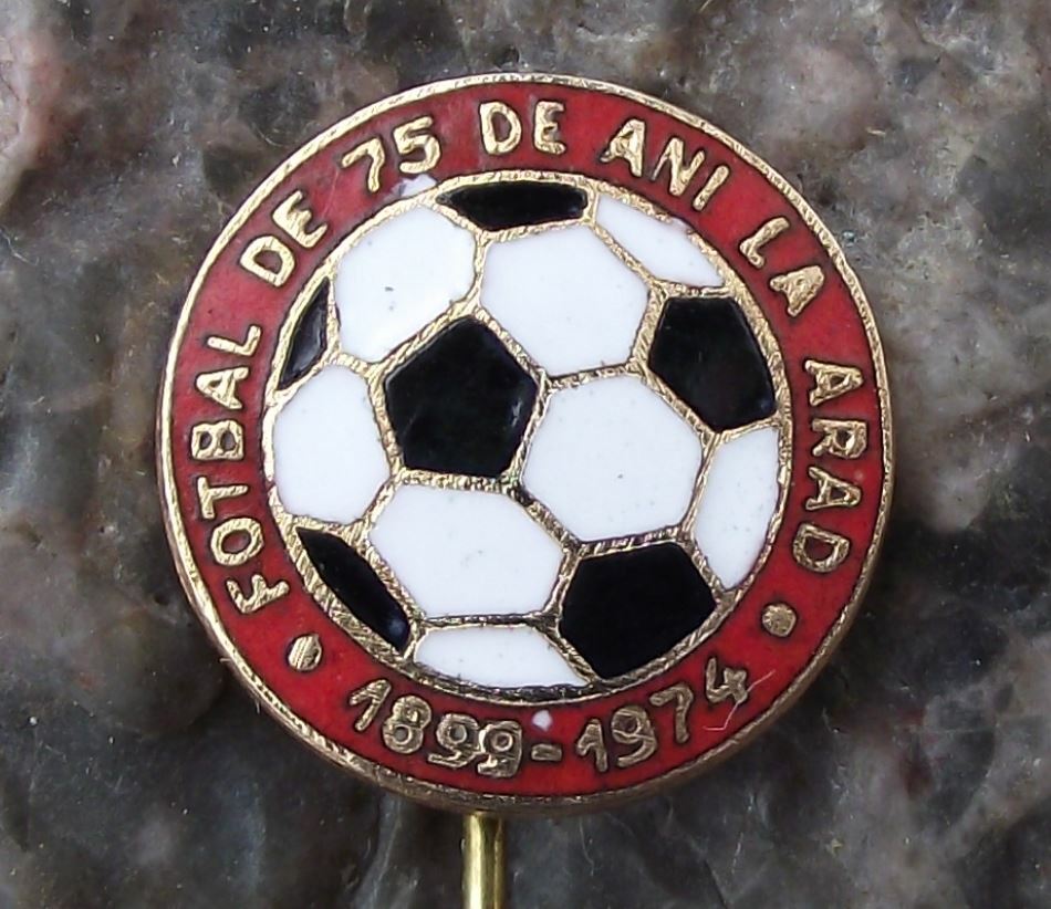 1974 Arad 75th Anniversary of First Football Match Romania Soccer Pin Badge - Badgecrazy