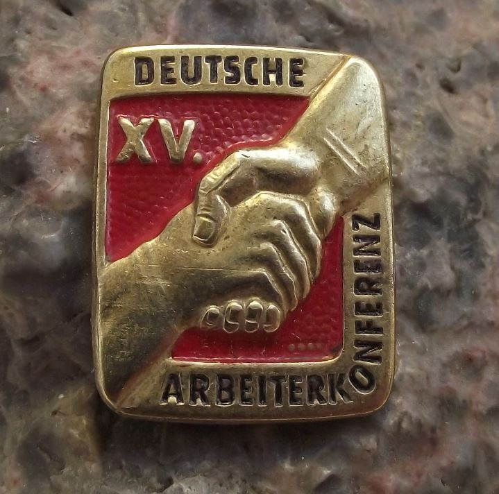 Antique Deutsche Arbeiterkonferenz XV 15th German Workers Conference Pin Badge - Badgecrazy