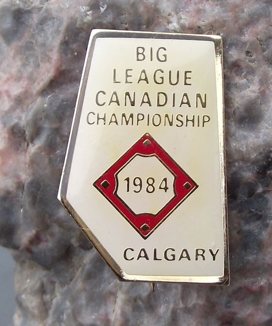 1984 Big League Canadian Championship Calgary Canada World Series Pin Badge - Badgecrazy