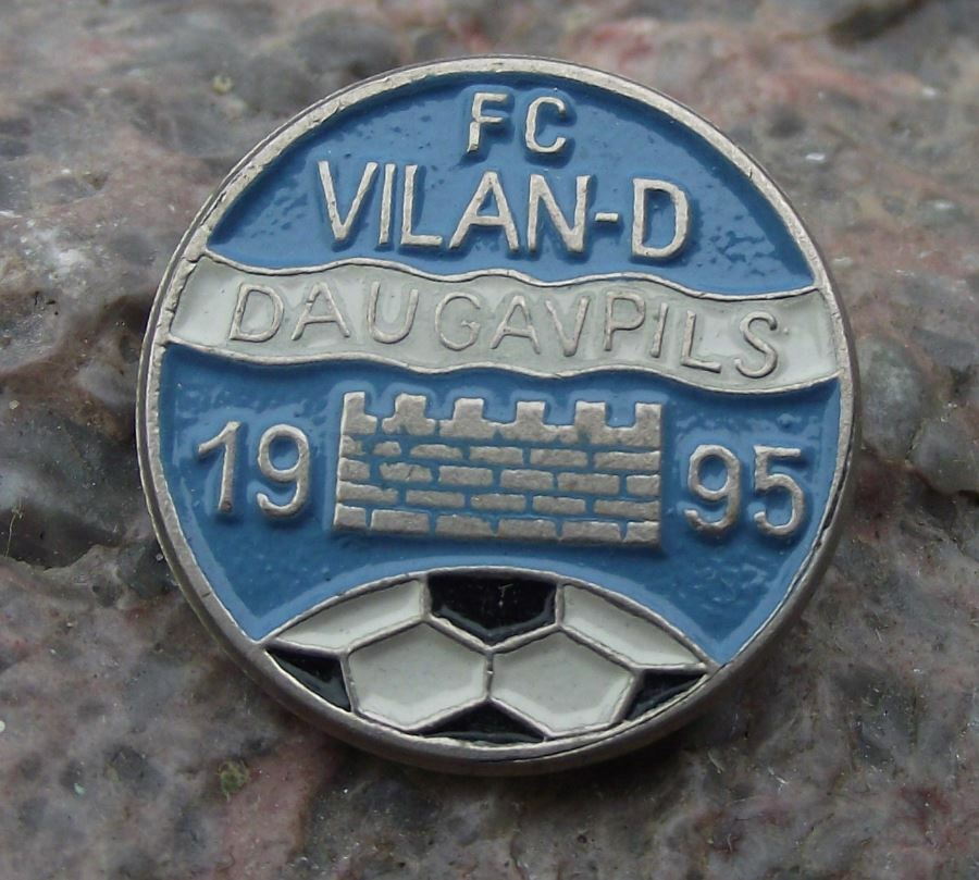 FC Vilan-D 1995 Daugavpils Latvia Dinaburg FC Football Club Soccer Pin Badge - Badgecrazy