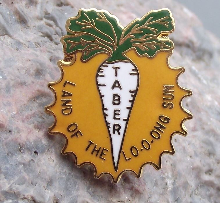 Taber Alberta Canada Canadian Sugar Beet Land of the Long Sun Slogan Pin Badge - Badgecrazy