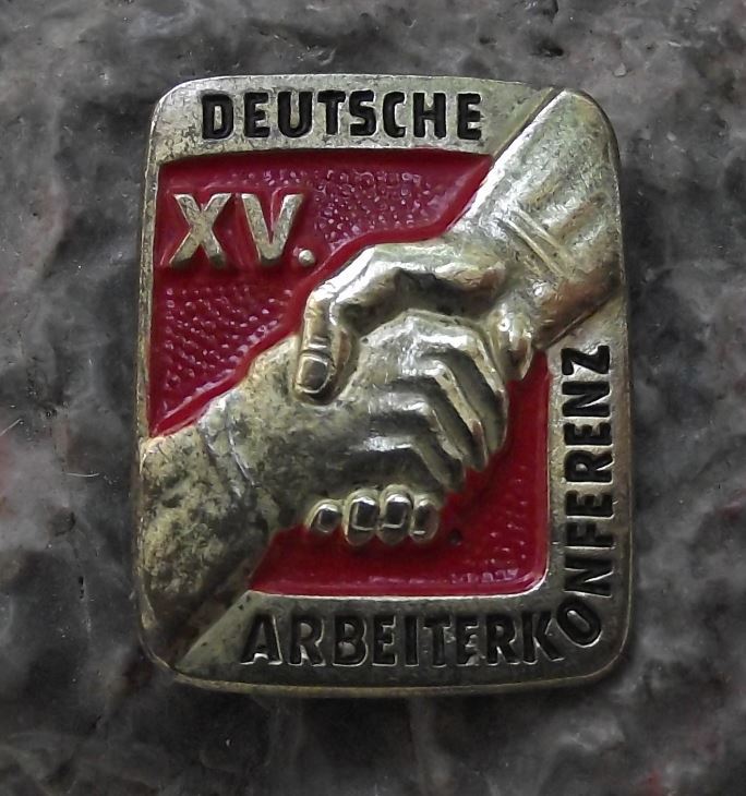 Antique Deutsche Arbeiterkonferenz XV 15th German Workers Conference Pin Badge - Badgecrazy