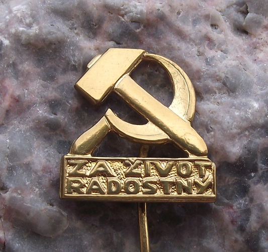 Vintage Czechoslovakia Communist Party KSC Better Life Slogan Pin Badge