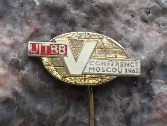 1967 Moscow Trade Union of Wood Workers UITBB 5th Conference Pin Badge