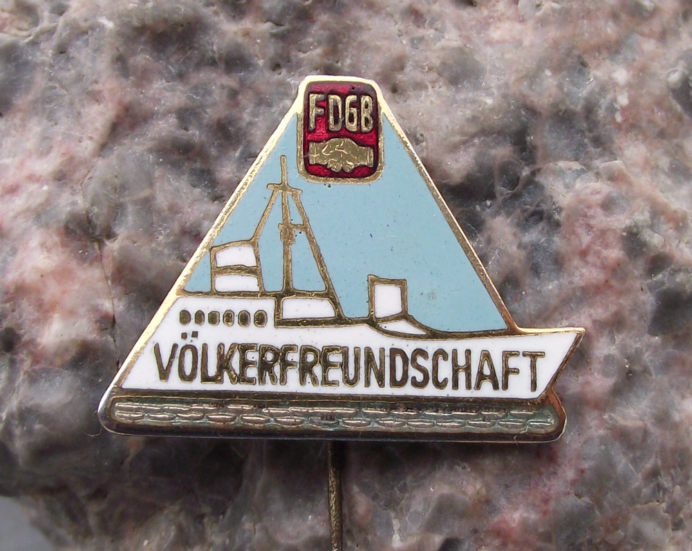 Vintage FDGB Free German Trade Union MS Volkerfreundschaft Ship Pin Badge