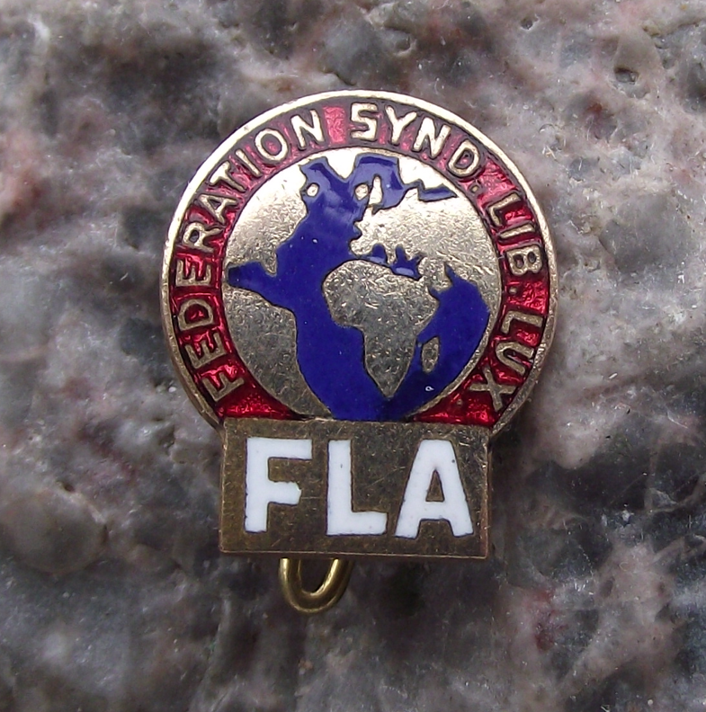 Vintage FLA Luxembourg General Confederation Labour Trade Union FSM Pin Badge