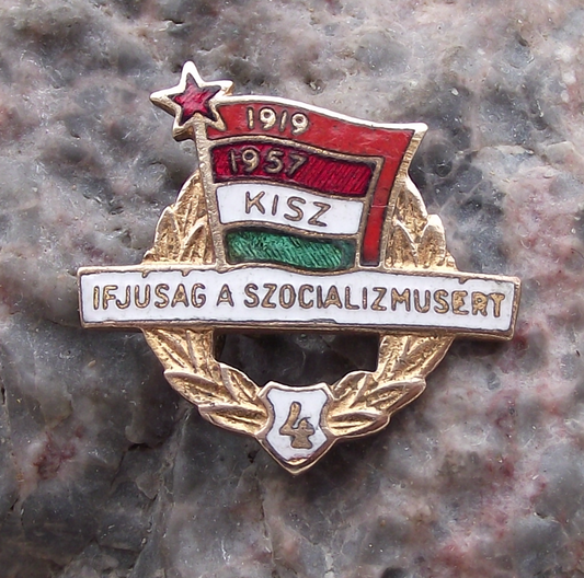 Vintage Hungary Young Communist League 1919 1957 KISZ Grade 4 Pin Badge