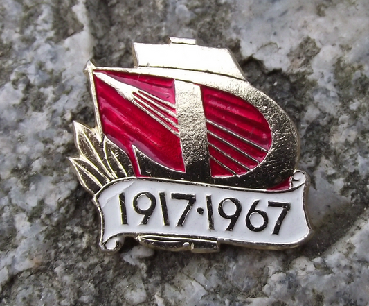1967 Anniversary of the October Bolshevik Revolution Hammer Sickle Pin Badge