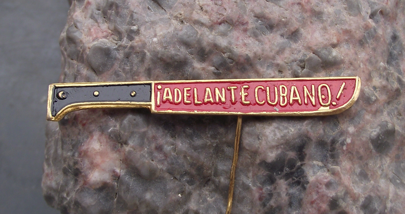 Vintage Cuba Cuban ADELANTE CUBANO Onward Slogan Machete Pin Badge