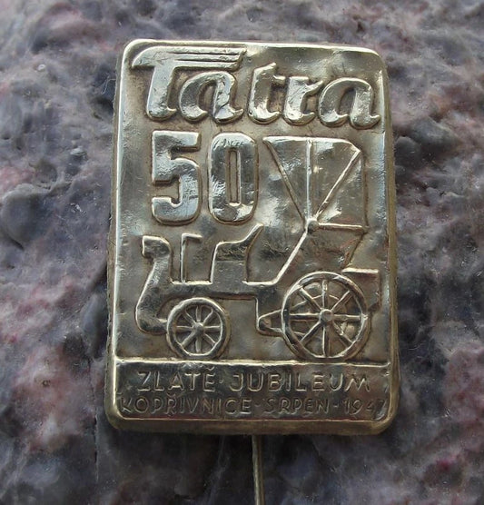 1947 Tatra 50th Anniversary Motor Vehicle Car Company Automobile Pin Badge
