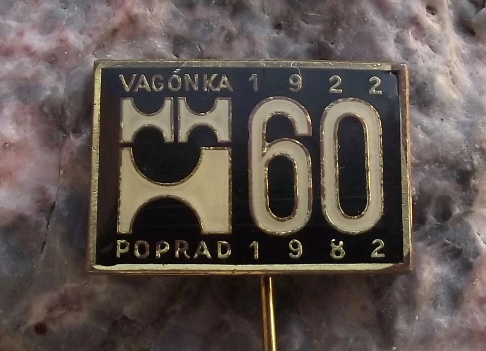 1982 Czech Railway Wagons Vagonky Poprad 60th Anniversary Rail Train Pin Badge