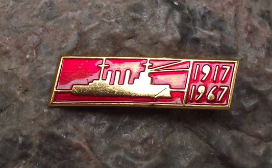 1967 Russian Battle Cruiser Aurora October Bolshevik Revolution Pin Badge